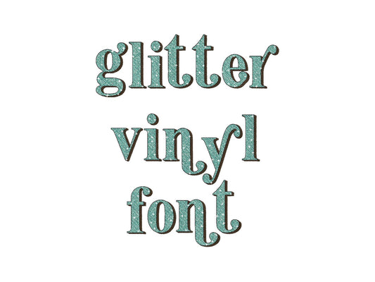Vintage Glitter HTV vinyl Font