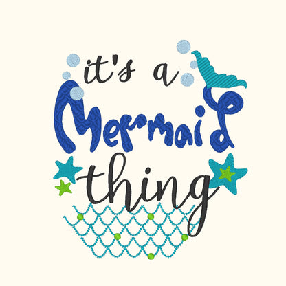 Its a Mermaid Thing Saying