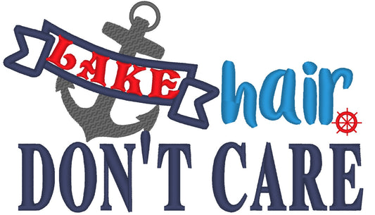 Boat Lake Hair Don’t Care Saying