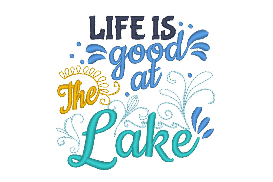 Life Is Good At The Lake Saying