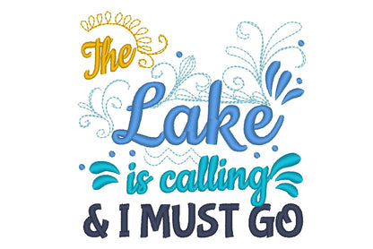The Lake is Calling and I Must Go