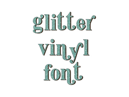 Vintage Glitter HTV vinyl Font