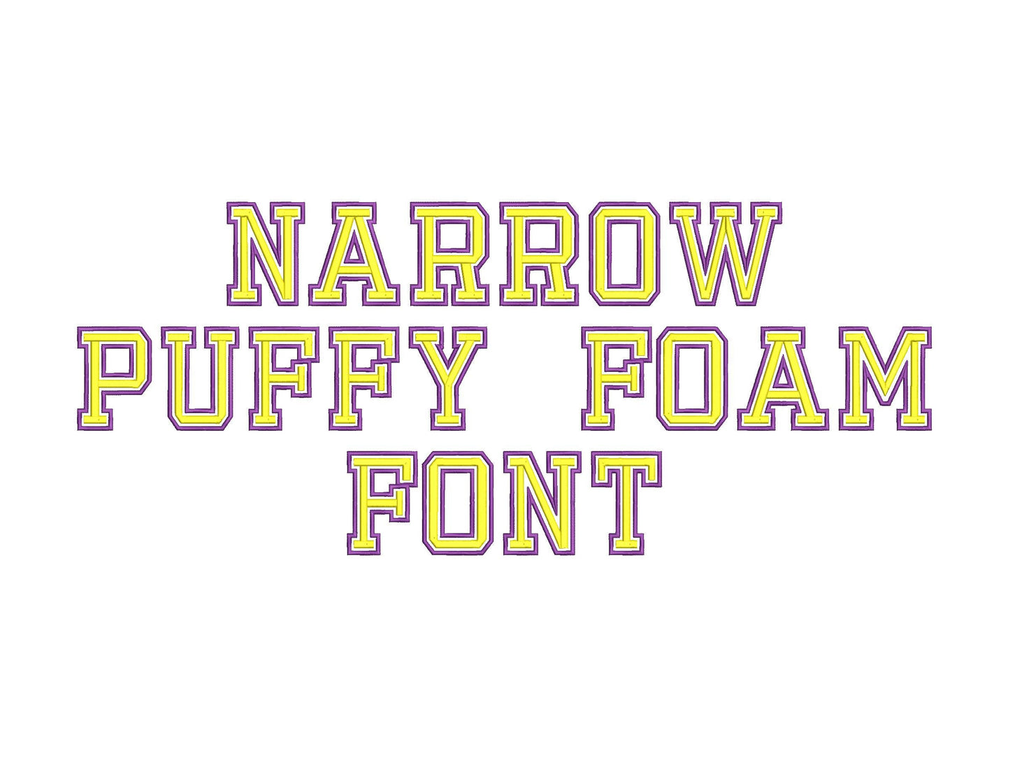Puff Puffy Foam Narrow Sport Varsity Font Applique
