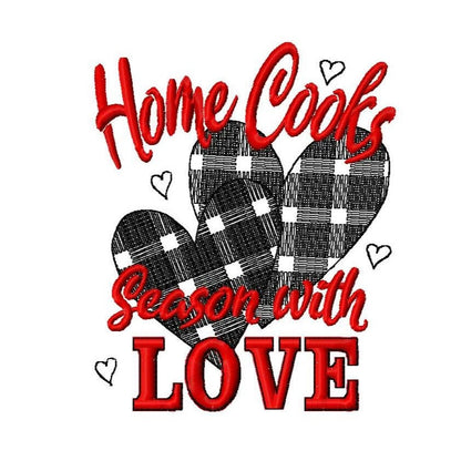 Home Cooks Season with Love Saying