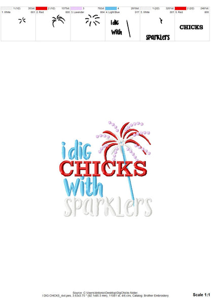 I Dig Chicks with Sparklers Saying