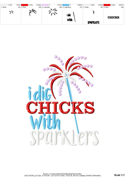 I Dig Chicks with Sparklers Saying