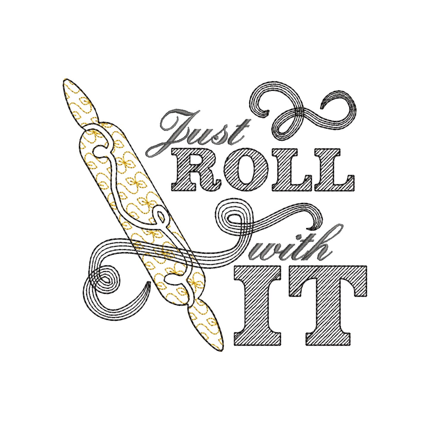 Just Roll with It Saying