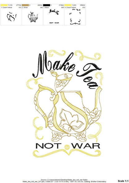 Make Tea not War Saying