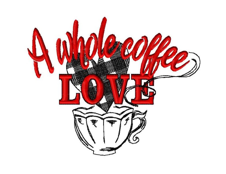 A Whole Coffee Love Saying