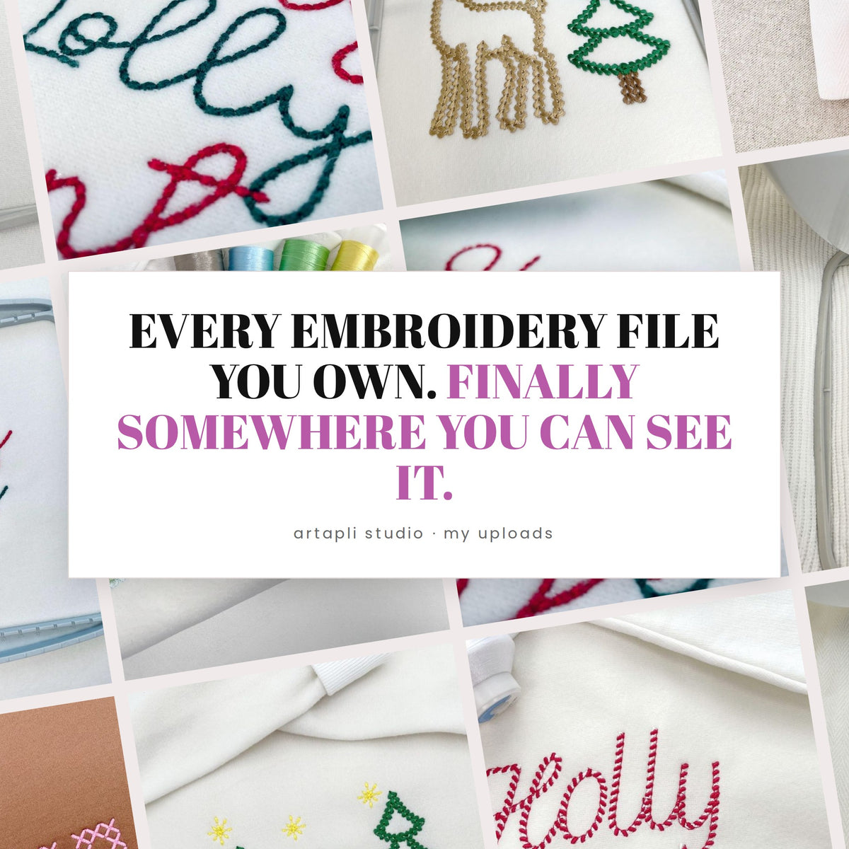 Every embroidery file you own, finally somewhere you can see it. Stitched Artapli designs behind the Artapli Studio My Uploads title.