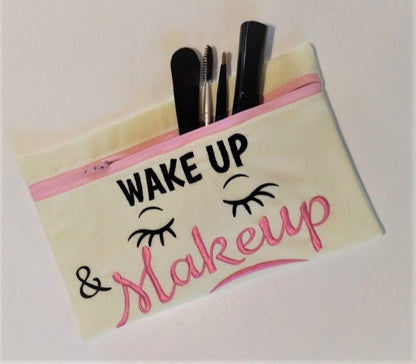 Wake Up And Makeup Cosmetic Pouch