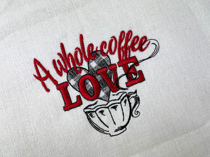 A Whole Coffee Love Saying