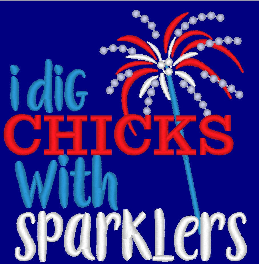 I dig chicks with sparklers - 4x4 and 5x7 multiple – Instant Download | Artapli