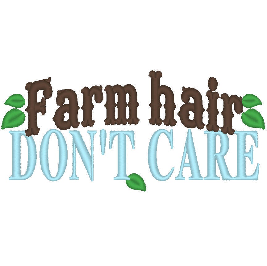 Farm hair don’t care, girly shabby chick summer Machine Embroidery 4" 5" 7" | PES DST JEF | Artapli