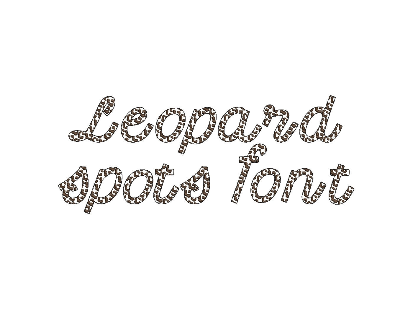 Leopard spots Font alphabet cursive letters and numbers wild animal print monogram machine embroidery designs
