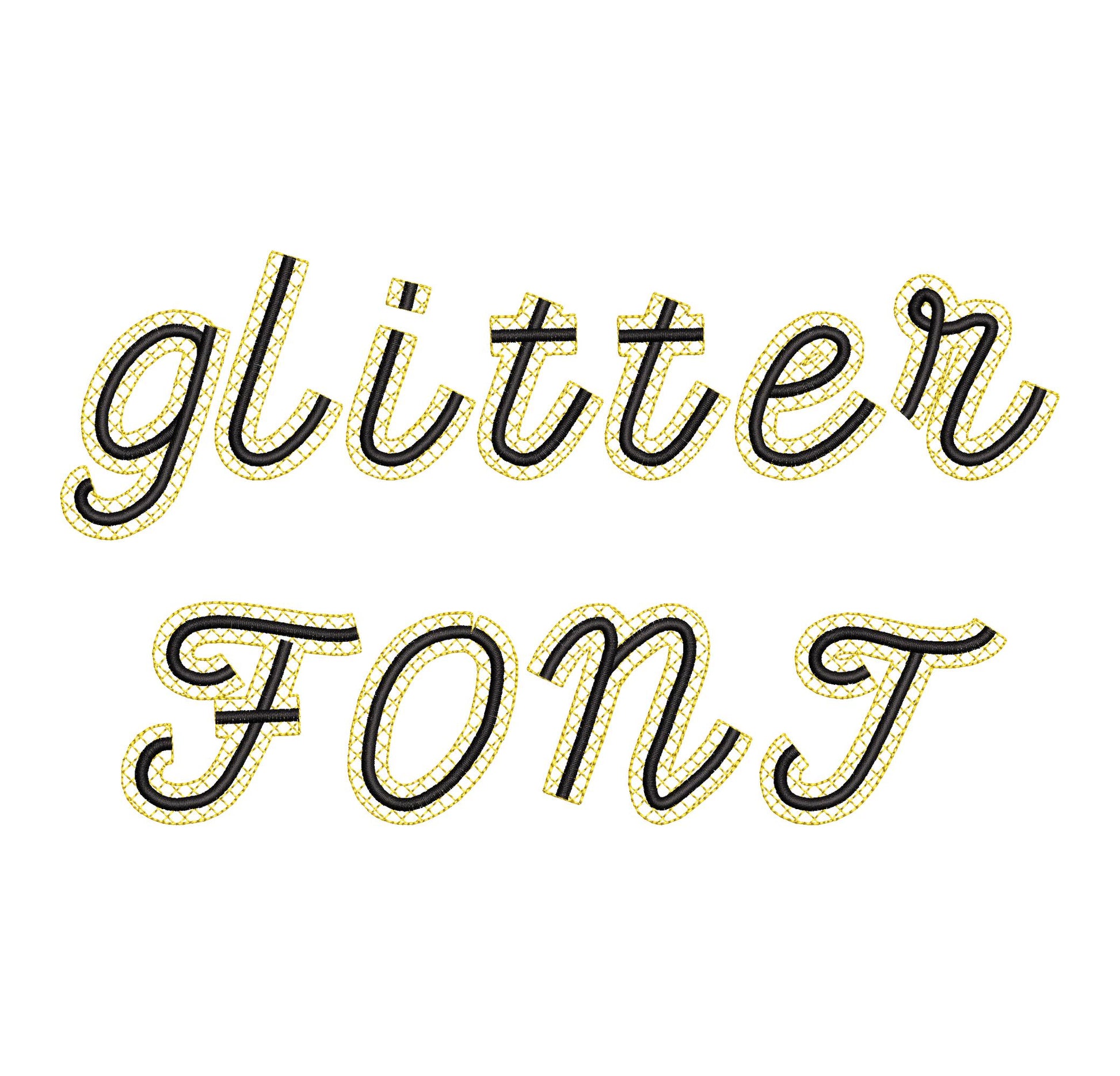 HTV vinyl satin stitch script FONT Glitter Silk glitter layer applique machine embroidery design