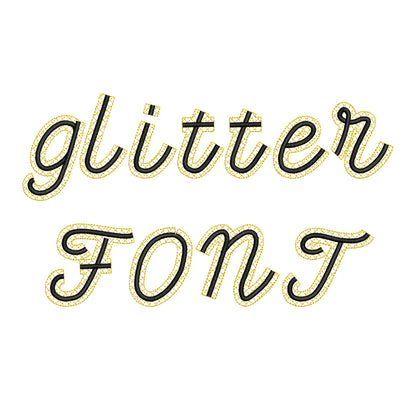 HTV vinyl satin stitch script FONT Glitter Silk glitter layer applique machine embroidery design
