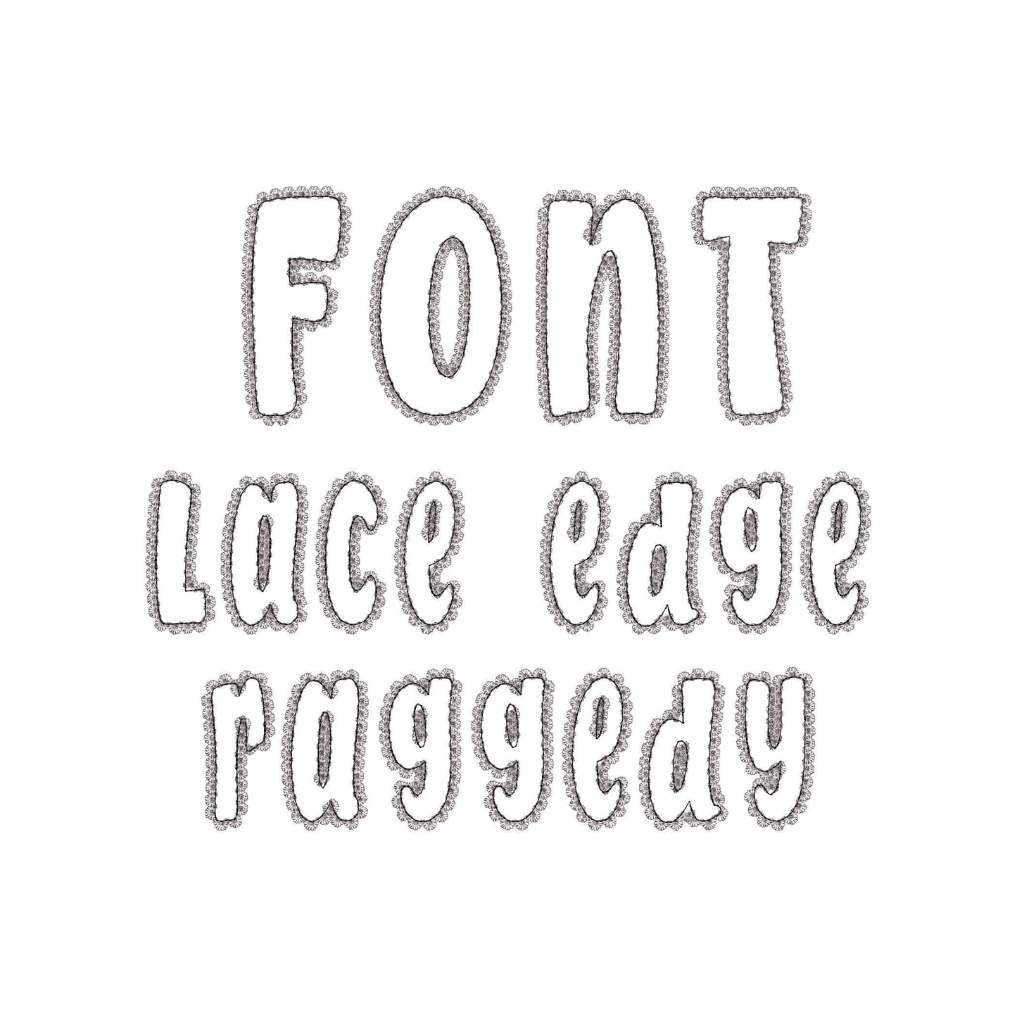 Lace Edge FONT raggedy edge applique Alphabet Monogram vintage style girls letters machine embroidery designs