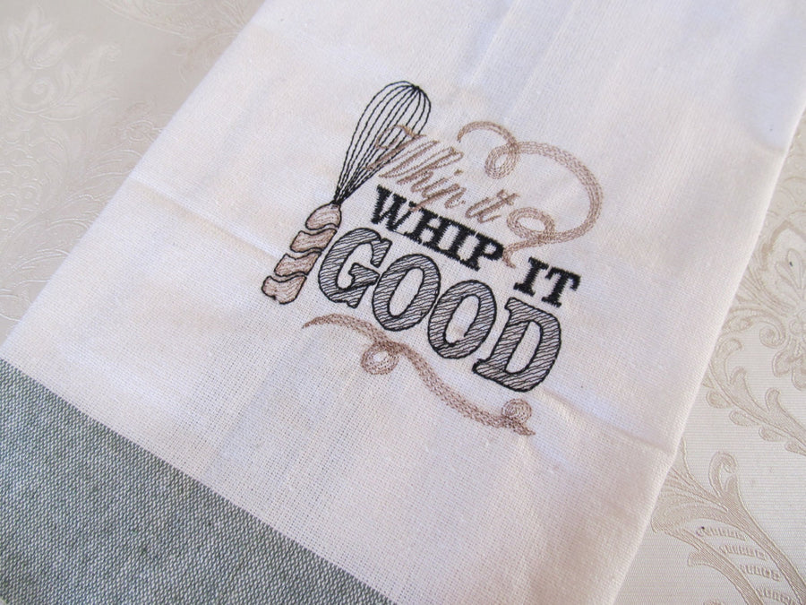 Whip it good Kitchen cute Saying Quote dish towel machine embroidery designs baking cooking whisk