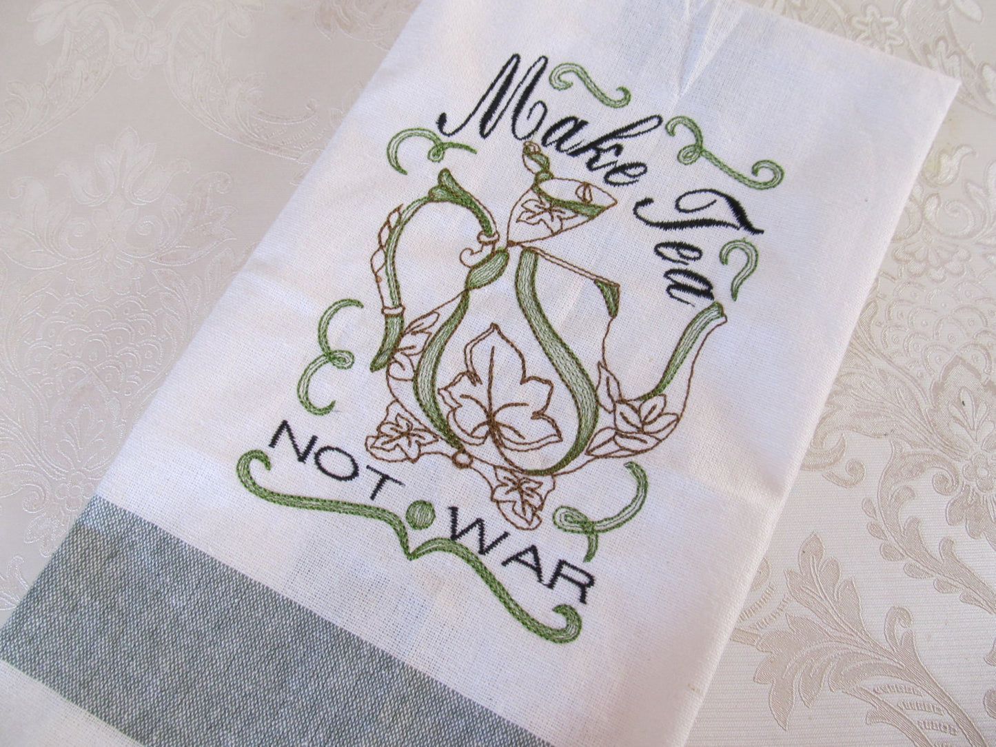 Make Tea not War Saying quote kitchen dish towel machine embroidery designs