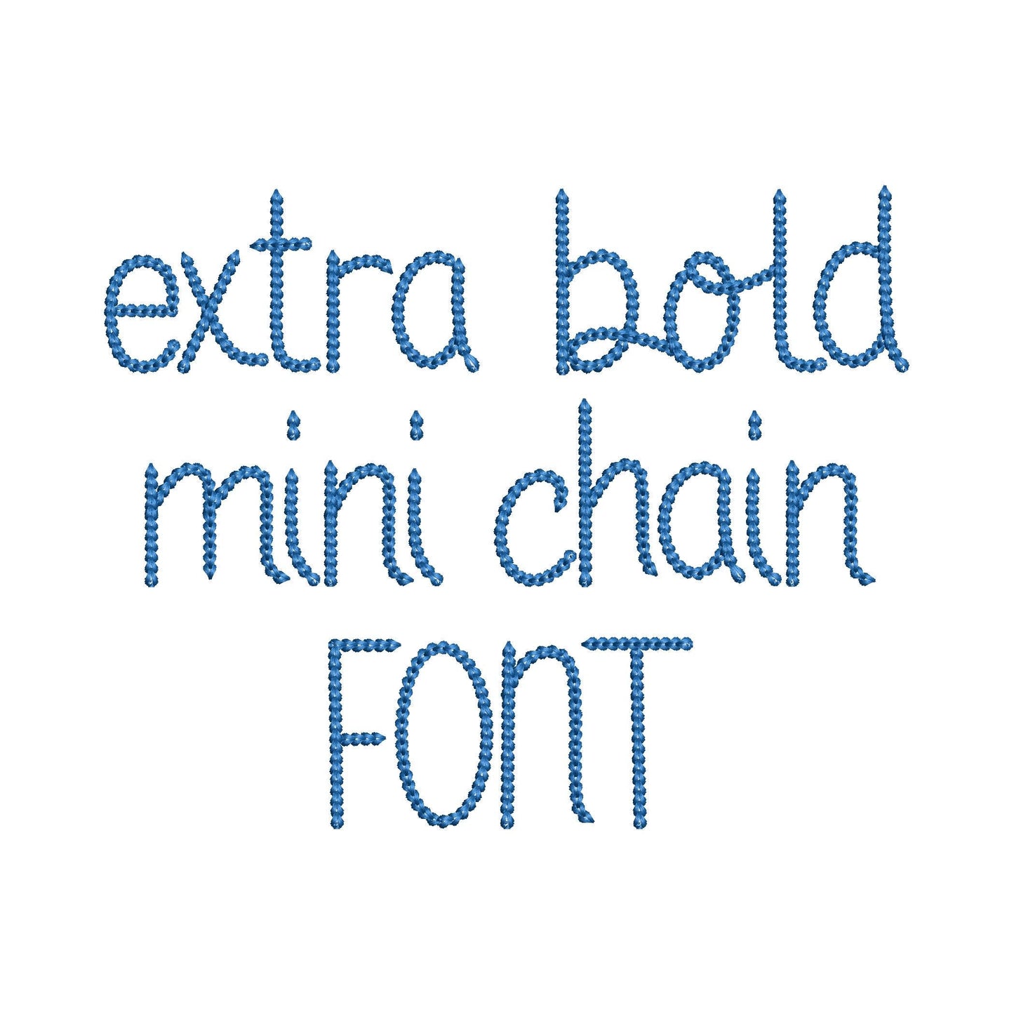 Extra Bold Mini Chain FONT Summer handwritten Alphabet machine embroidery designs
